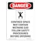 Signmission OSHA Danger Sign, Confined Space May, 14in X 10in Rigid Plastic, 10" W, 14" H, Portrait OS-DS-P-1014-V-1643 - alternate 1